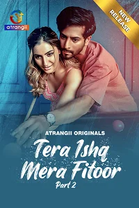 18 tera ishq mera fitoor 2024