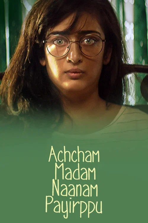 Download Achcham Madam Naanam Payirppu (2022) Tamil Full Movie WeB DL 480p | 720p | 1080p | 2160p 4K 11 achcham madam naanam payirppu 2022