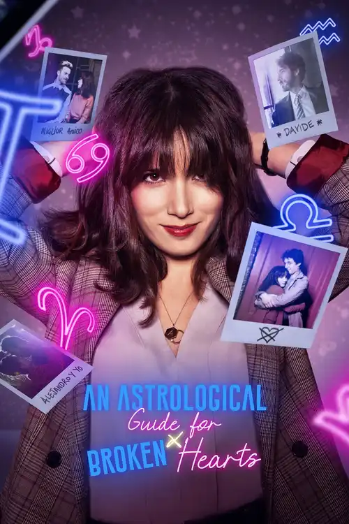 Download An Astrological Guide for Broken Hearts (2021) Season 1 Dual Audio {Hindi English} Complete Netflix WEB Series 480p | 720p WEB DL 8 an astrological guide for broken hearts 2021