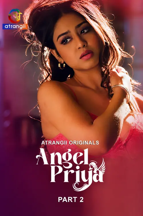 Angel Priya (2026) S01 Part 2 Hindi Complete Web Series 480p | 720p | 1080p WEB DL | Free Download 19 angel priya 2026