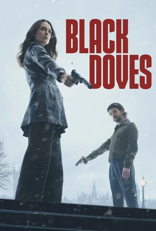 Download Black Doves (2024) Season 1 Complete Dual Audio {Hindi English} NetFlix Original WEB Series – 480p | 720p | 1080p WEB DL 21 black doves 2024