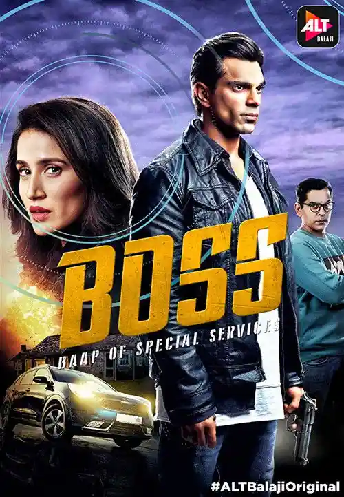 Download BOSS: Baap of Special Services (2019) Season 1 Hindi Complete ALTBalaji WEB Series 480p | 720p WEB DL 4 boss baap of special services 2019