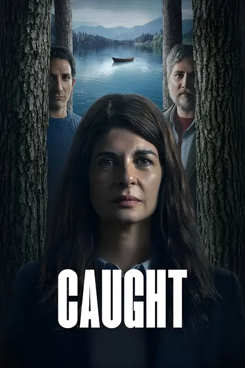 Download Caught (2025) Season 1 Dual Audio {Hindi English} WEB Series 480p | 720p | 1080p WEB DL 25 caught 2025