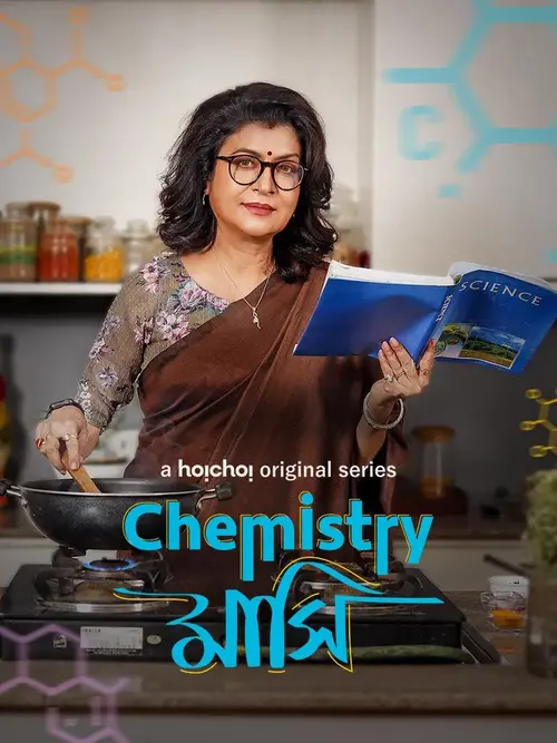 Download Chemistry Mashi (2024) Season 1 Complete Bengali WEB Series 480p | 720p | 1080p WEB DL 24 chemistry mashi 2024