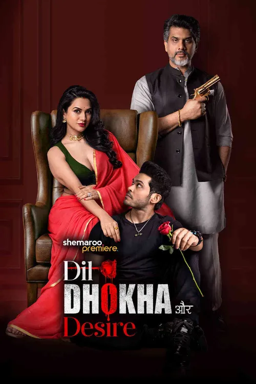 Download Dil Dhokha Aur Desire (Season 1) Hindi Complete Web Series 480p | 720p | 1080p WEB DL 16 dil dhokha aur desire season 1