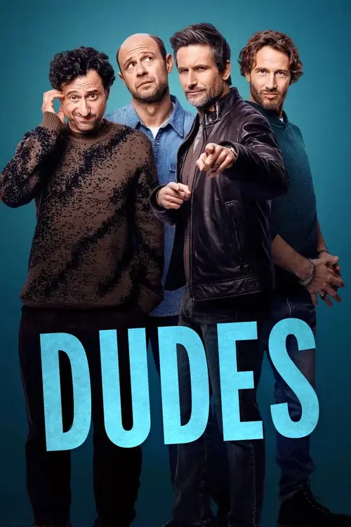 Download Dudes (2025) Season 1 Dual Audio {Hindi English} NetFlix Series 480p | 720p | 1080p WEB DL 25 dudes 2025