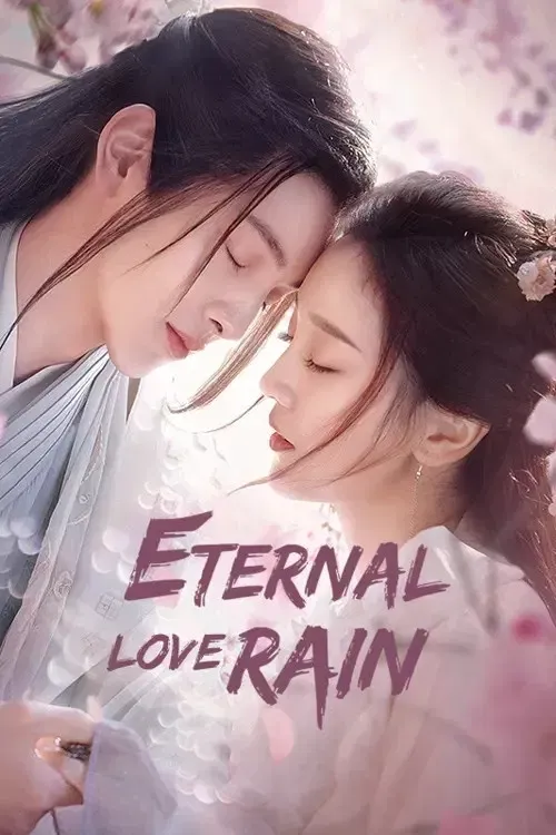 Download Eternal Love Rain (Season 1 β Episode 1 10 Added) Hindi Dubbed (ORG) All Episodes 480p | 720p WEB DL 8 eternal love rain season 1