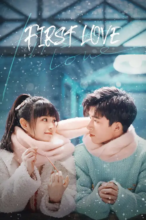 Download First Love (Season 1) Hindi ORG Dubbed C Drama Series 480p 720p & 1080p WEB DL 12 first love season 1