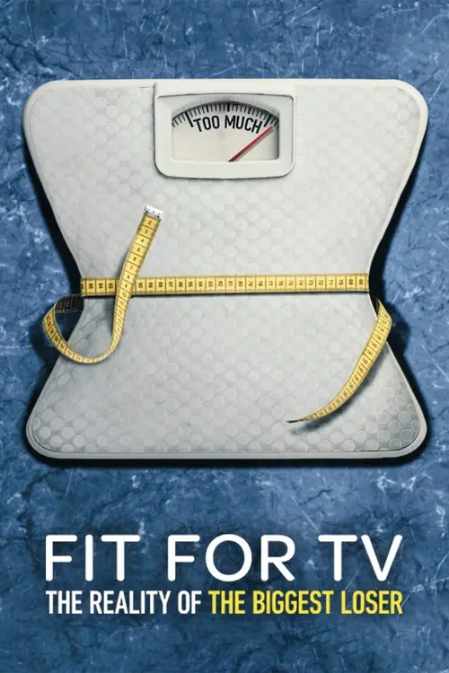 Download Fit for TV: The Reality of the Biggest Loser (Season 1) Dual Audio {Hindi English} NetFlix Series 480p | 720p | 1080p WEB DL 12 fit for tv the reality of the biggest loser season 1