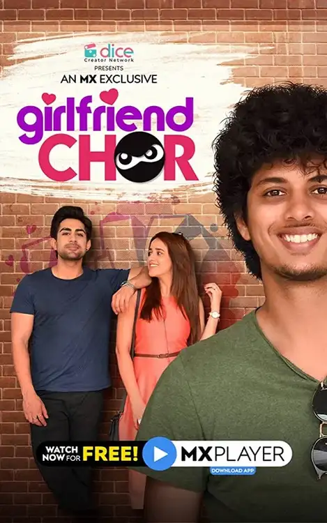 Download Girlfriend Chor (2020) Season 1 Hindi Complete MX Player WEB Series 480p | 720p HDRip 13 girlfriend chor 2020