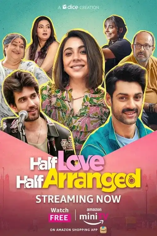 Download Half Love Half Arranged (Season 1 – 2) Hindi Complete Amazon miniTV WEB Series 480p | 720p | 1080p WEB DL 21 half love half arranged season 1