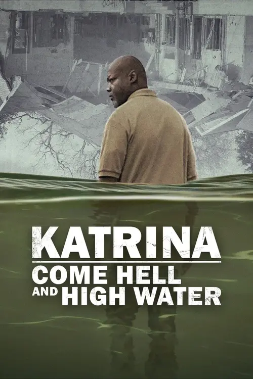 Download Katrina: Come Hell and High Water (Season 1) Dual Audio {Hindi English} Netflix Series 480p | 720p | 1080p WEB DL 10 katrina come hell and high water season 1