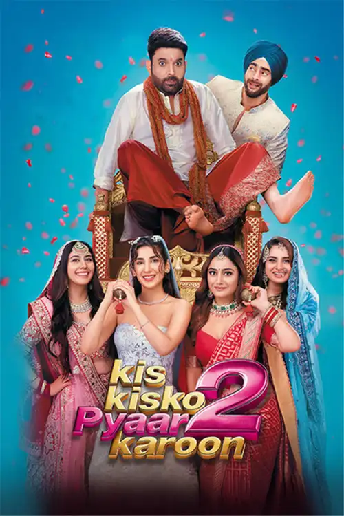 kis kisko pyaar karoon 2 2025