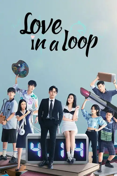 Download Love in a Loop (Season 1) Dual Audio {Hindi Chinese} C Drama Series 480p 720p & 1080p WEB DL 15 love in a loop season 1