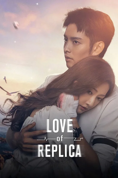 Download Love of Replica (Season 1) Dual Audio {Hindi Chinese} Series 720p & 1080p WEB DL 13 love of replica season 1