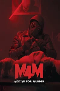 m4m motive for murder 2026