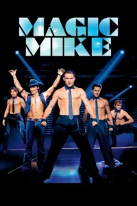 magic mike 2012