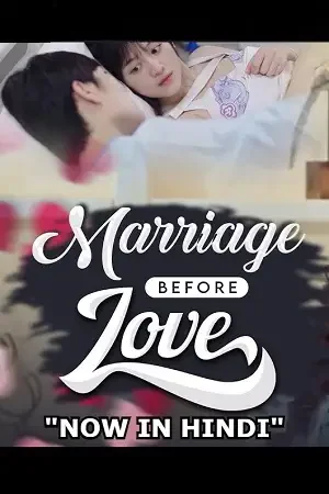 Download Marriage Before Love – Married first then fall in love (2021) Season 1 Hindi Dubbed 480p | 720p WEB DL 13 marriage before love married first then fall in love 2021