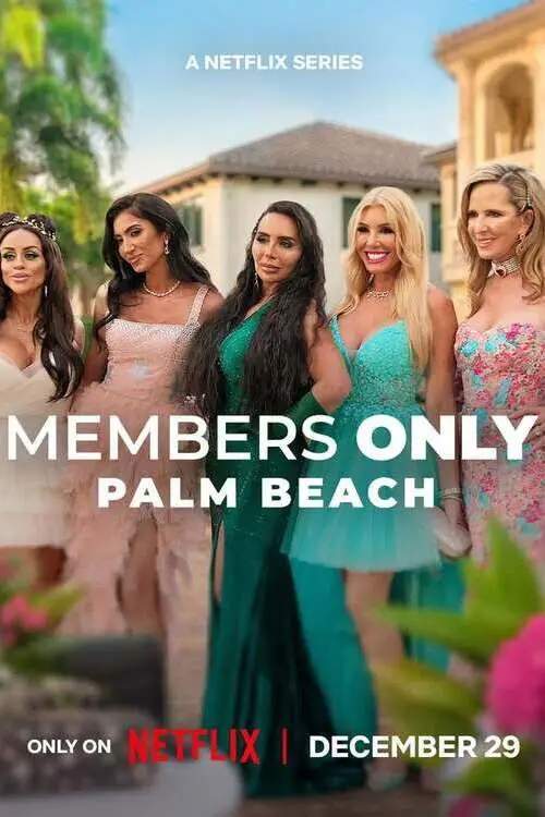 Download Members Only: Palm Beach – Season 1 (2025) Dual Audio {Hindi English} NetFlix Series 480p | 720p | 1080p WEB DL 8 members only palm beach season 1 2025