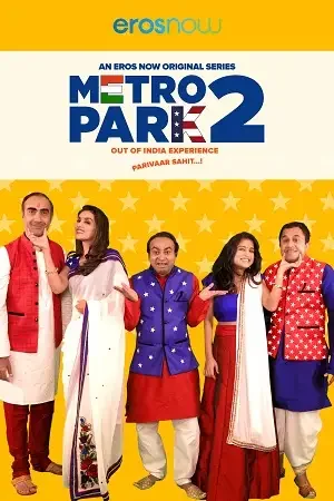 Download Metro Park (Season 1 – 2) Hindi Complete Eros Now WEB Series 480p | 720p WEB DL 3 metro park season 1