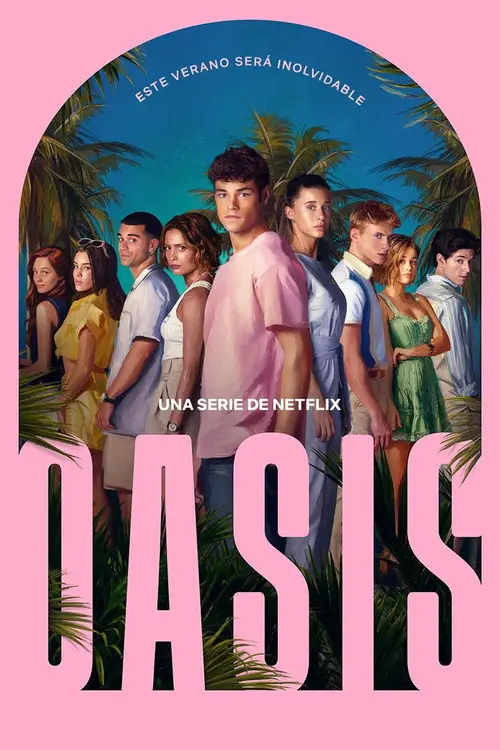 Download Oasis (2026) Season 1: Dual Audio {Hindi Spanish} NetFlix Series 480p | 720p | 1080p WEB DL x264 20 oasis 2026