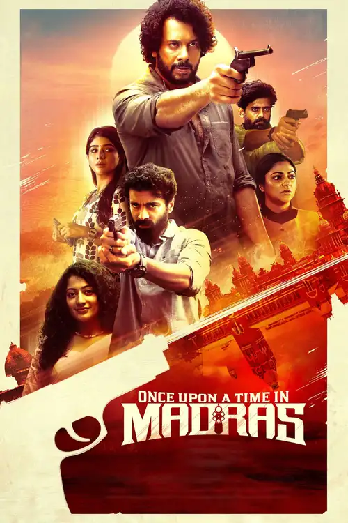 once upon a time in madras 2024