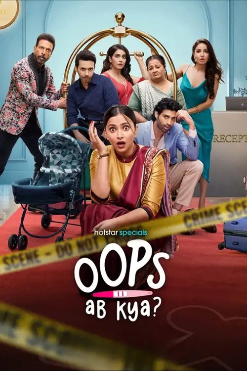 Download Oops Ab Kya (2025) Season 1 Hindi (Multi Audio) Complete Hotstar Special WEB Series 720p HD 1080p WEB DL 18 oops ab kya 2025
