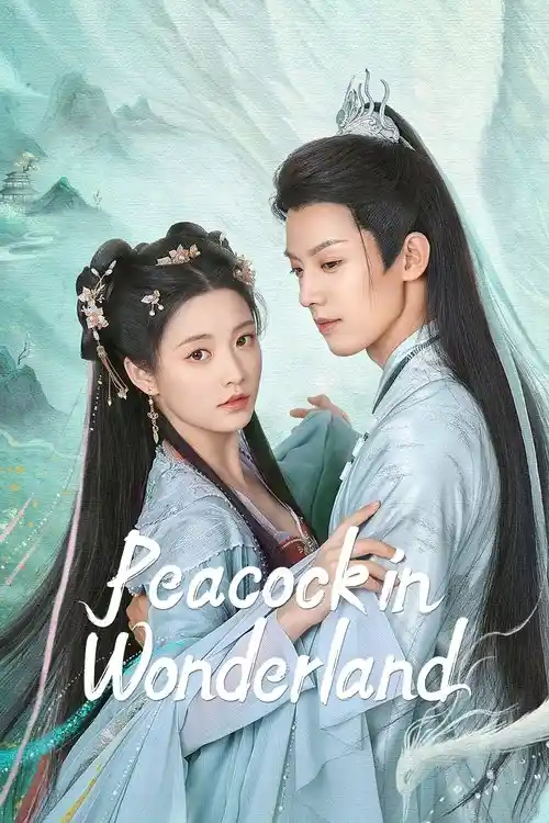 Download Peacock in Wonderland (Season 1) Hindi ORG Dubbed C Drama Series 480p 720p & 1080p WEB DL 16 peacock in wonderland season 1
