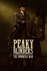 peaky blinders the immortal man a netflix original british epic crime drama film 20th march 2026