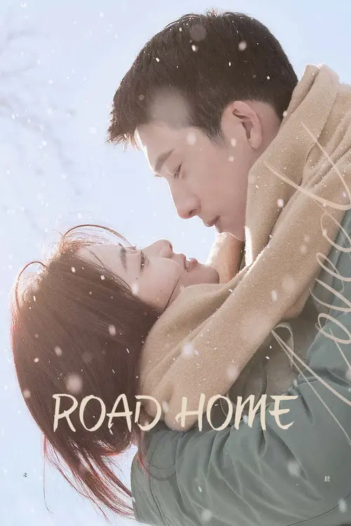 Download Road Home (Season 1) Dual Audio {Hindi Chinese} C Drama Series 480p 720p & 1080p WEB DL 18 road home season 1