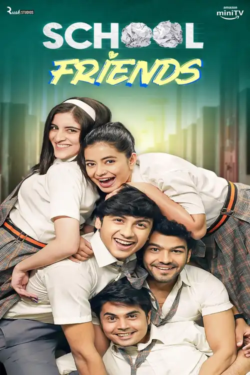 Download School Friends (Season 1 – 3) Hindi Complete WEB Series Amazon WEB DL 480p | 720p | 1080p 14 school friends season 1