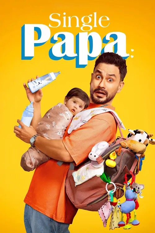 Download Single Papa (Season 1) Hindi Netflix Complete Web Series 480p | 720p | 1080p WEB DL 5 single papa season 1