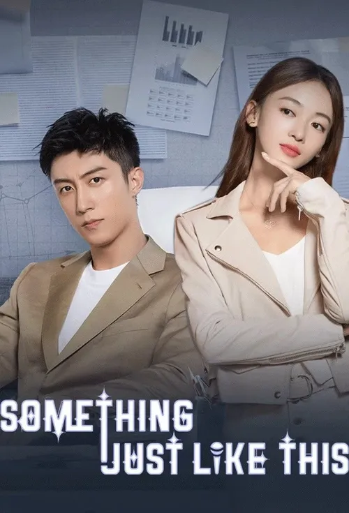 Download Something Just Like This (Season 1) Hindi ORG Dubbed C Drama Series 480p 720p & 1080p WEB DL 22 something just like this season 1