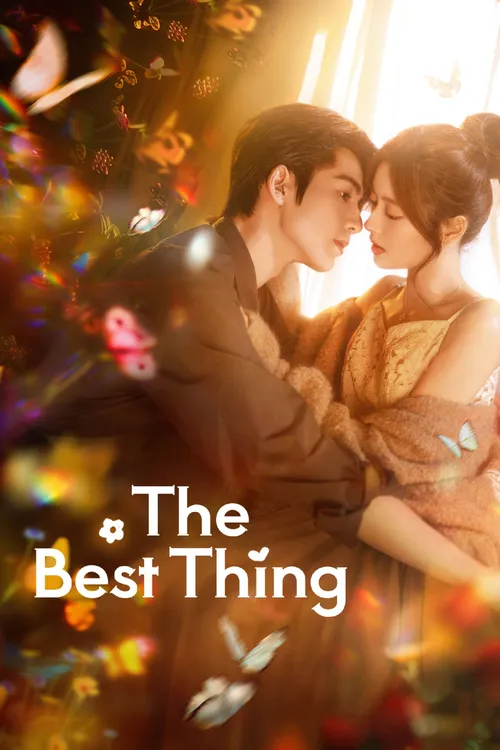 Download The Best Thing (Season 1) Hindi ORG Dubbed C Drama Series 480p 720p & 1080p WEB DL 13 the best thing season 1