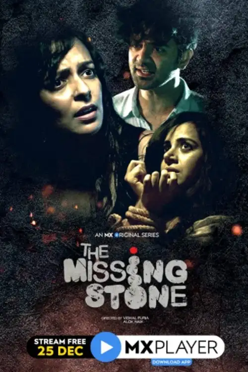 Download The Missing Stone (2020) Season 1 Hindi Complete MX Original WEB Series 480p | 720p HDRip 24 the missing stone 2020