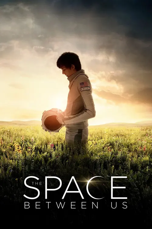 Download The Space Between Us (2017) Full Movie In English 720p BluRay 4 the space between us 2017
