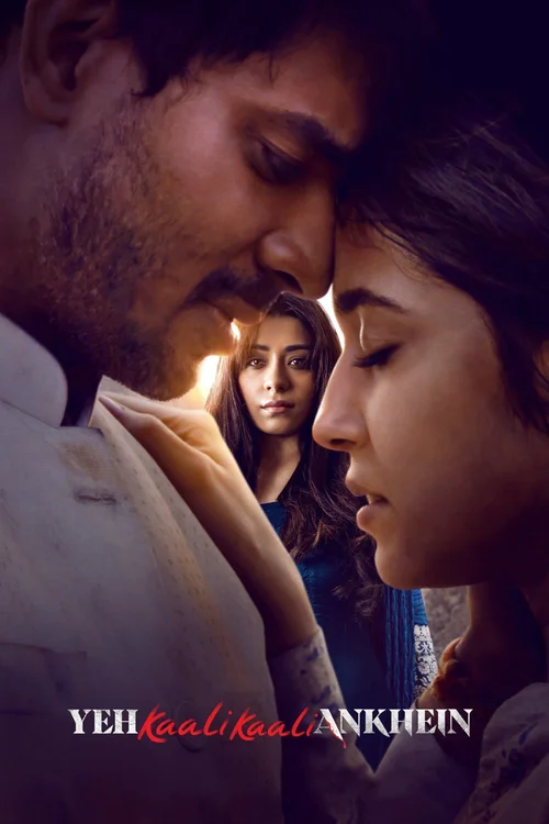 Download Yeh Kaali Kaali Ankhein (2022) Season 1 Hindi Complete Netflix Original WEB Series 480p | 720p WEB DL 24 yeh kaali kaali ankhein 2022