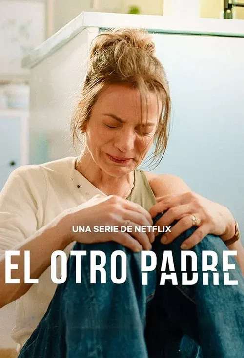 Download My Daughter’S Father (2026) Season 1 Dual Audio {Hindi-Spanish} Netflix-Series 480P | 720P | 1080P Web-Dl 20 my daughter s father 2026