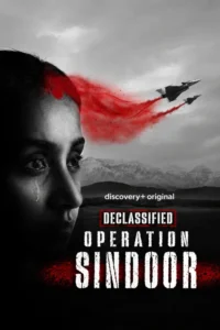 declassified operation sindoor season 1