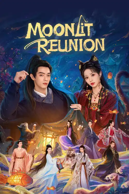 Download Moonlit Reunion (Season 1) Hindi Org Dubbed C-Drama Series 480P 720P & 1080P Web-Dl 23 moonlit reunion season 1