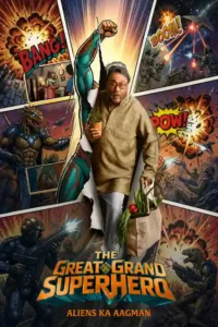 the great grand superhero aliens ka aagman 2026